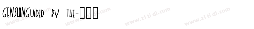GENSHINGuided by the字体转换